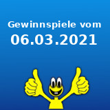 Gewinnspiele vom 06.03.2021 Gewinnspiele vom 06.03.2021
