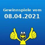 Gewinnspiele vom 08.04.2021 Gewinnspiele vom 08.04.2021
