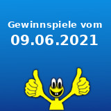 Gewinnspiele vom 09.06.2021 Gewinnspiele vom 09.06.2021