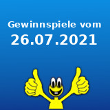Gewinnspiele vom 26.07.2021 Gewinnspiele vom 26.07.2021
