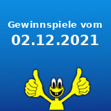 Gewinnspiele vom 02.12.2021 Gewinnspiele vom 02.12.2021