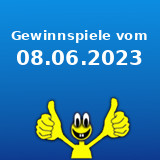 Gewinnspiele vom 08.06.2023 Gewinnspiele vom 08.06.2023