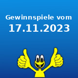 Gewinnspiele vom 17.11.2023 Gewinnspiele vom 17.11.2023