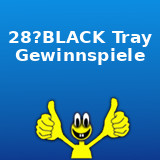 28 BLACK Tray gewinnen 28 BLACK Tray gewinnen