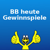 BB heute Gewinnspiele