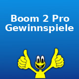 Boom 2 Pro Gewinnspiele Boom 2 Pro Gewinnspiele