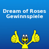 Dream of Roses Gewinnspiele