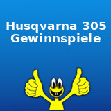 Husqvarna 305 Gewinnspiele