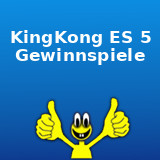 KingKong ES 5 Gewinnspiel KingKong ES 5 Gewinnspiel