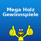 Mega Holz Gewinnspiel