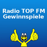 Radio TOP FM Gewinnspiel Radio TOP FM Gewinnspiel