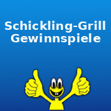 Schickling‑Grill gewinnen