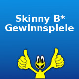 Skinny B* Gewinnspiel