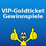 VIP-Goldticket Gewinnspiel VIP-Goldticket Gewinnspiel