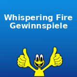 Whispering Fire gewinnen