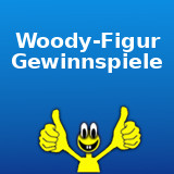 Woody-Figur Gewinnspiele